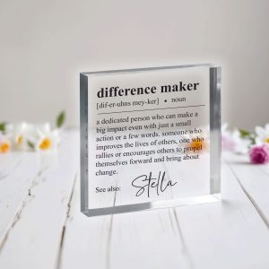 Difference Maker Gift, Acrylic Plaque