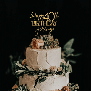 Happy 40th Birthday Cake Topper, Happy 40th Birthday